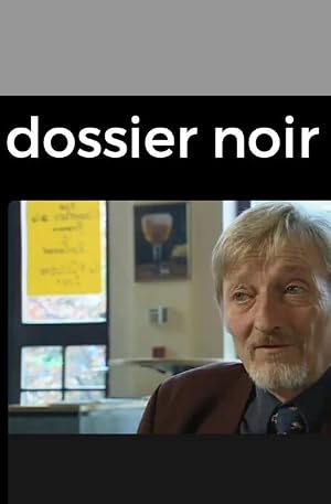 Dossier Noir