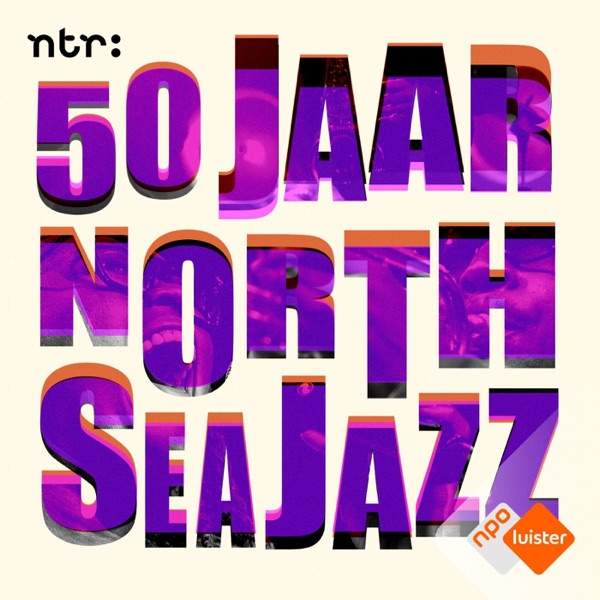 50 jaar North Sea Jazz
