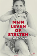 Mijn leven op stelten