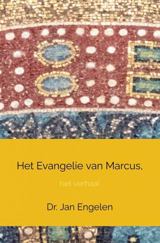 Het volle Evangelie van Marcus