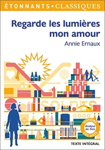 Regarde les lumières, mon amour