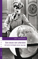 Een eeuw van uitersten