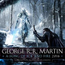 A Song of Ice and Fire
