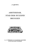 Amsterdam, stad der duizend bruggen