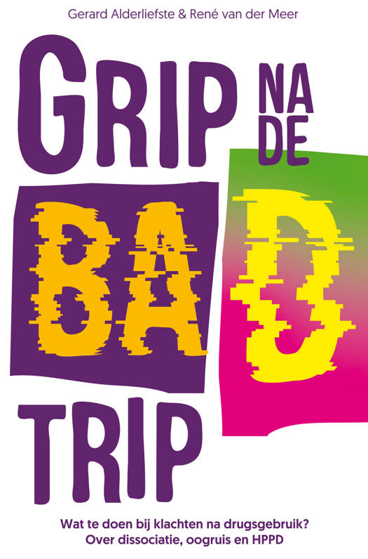 Grip naar de bad trip
