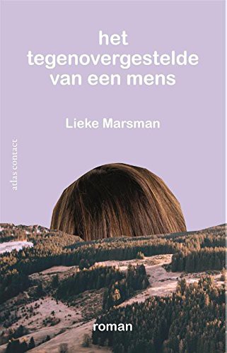 Het Tegenovergestelde van een Mens