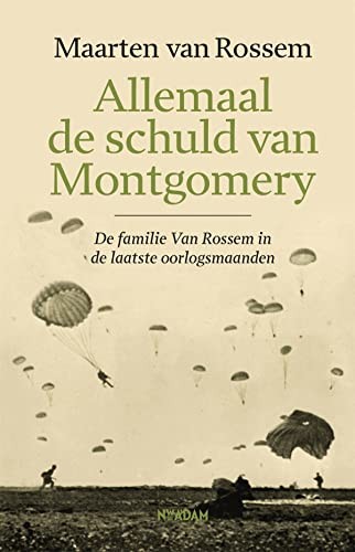 Allemaal de schuld van Montgomery