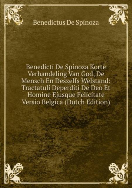Korte verhandeling van God, de mens en de zelfswelstand
