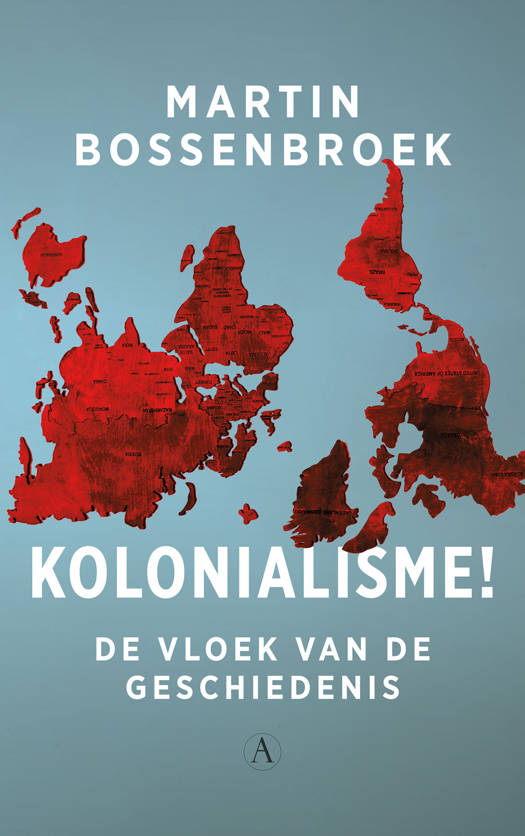 Kolonialisme! De vloek van de geschiedenis