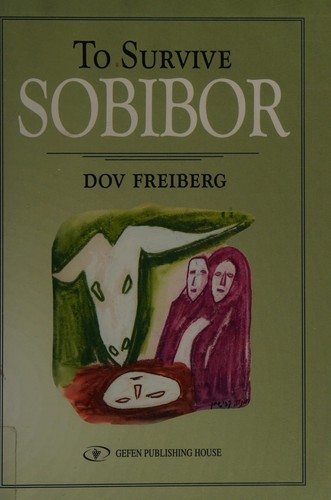 To Survive Sobibor